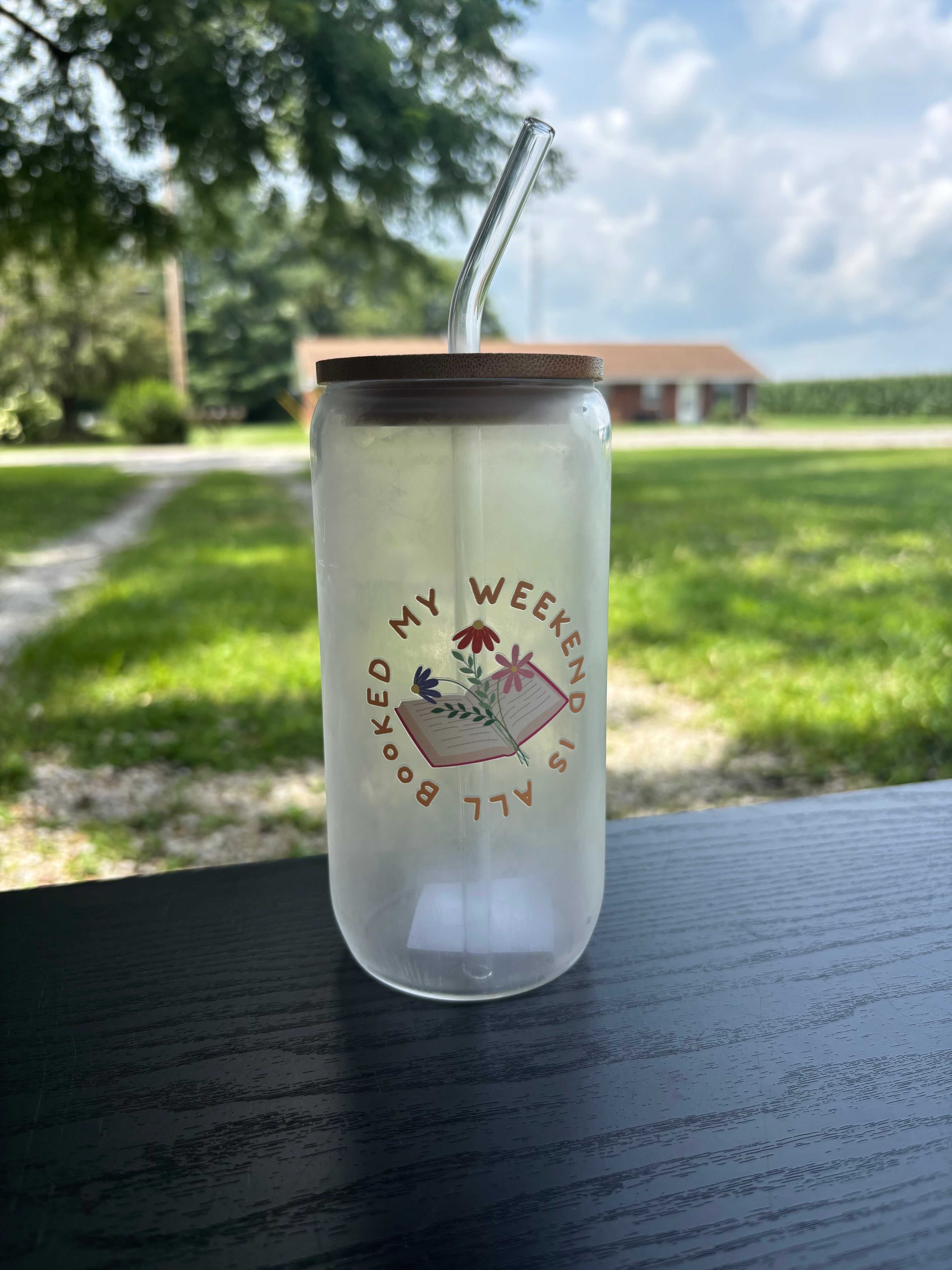 My Weekend is Booked 16oz glass cup